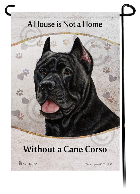 Raining Cats and Dogs | Cane Corso House is Not a Home Garden Flag