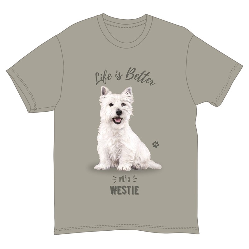 Raining Cats and Dogs | Life is Better with a West Highland Terrier T-Shirt