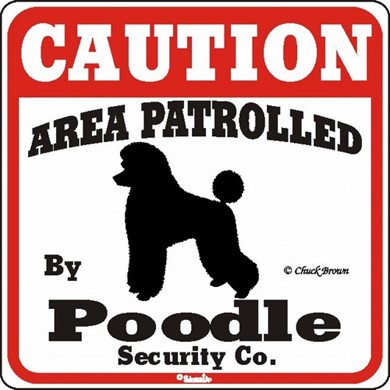 Poodle Caution Sign, the Perfect Dog Warning Sign