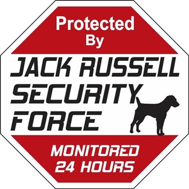 Jack Russell Security Force Sign