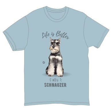 Life is Better with a Schnauzer T-Shirt