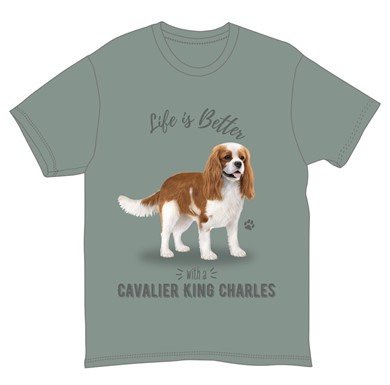 Life is Better Cavalier King Charles T-Shirts