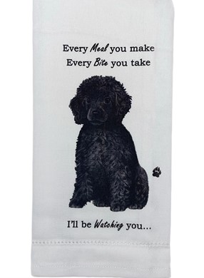 Poodle Black Kitchen Towel, I'll Be Watching You