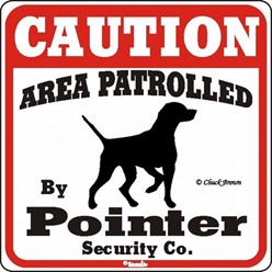 Pointer Caution Sign, the Perfect Dog Warning Sign