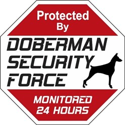 Doberman Security Force Sign