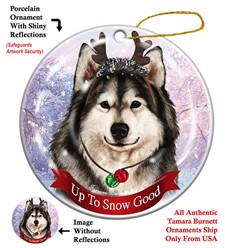 Alaskan Malamute Up to Snow Good Dog Christmas Ornament