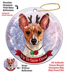 Toy Fox Terrier Up To Snow Good Christmas Ornament- click for breed colors
