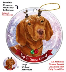 Vizsla Up to Snow Good Dog Christmas Ornament